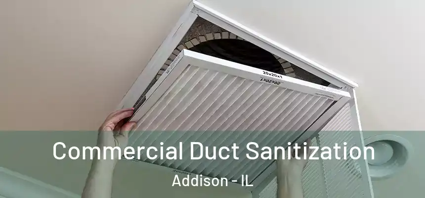  Commercial Duct Sanitization Addison - IL